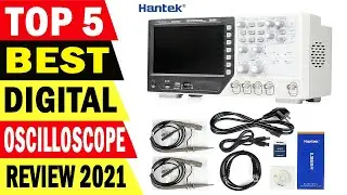 Top 5 Best Digital Oscilloscope Review 2021