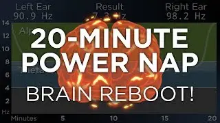 20-Minute POWER NAP for Energy and Focus: The Best Binaural Beats