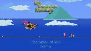 The Terrarian Challenge: Champion of Will Guide