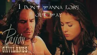 Juan y Norma | I don’t wanna lose our way - Pasion de Gavilanes