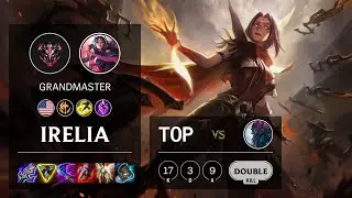 Irelia Top vs Trundle - NA Grandmaster Patch 11.10