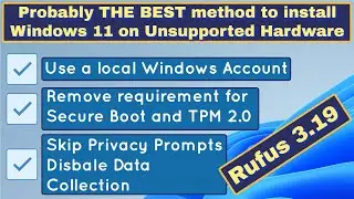 Probably THE BEST method for Installing Windows 11 on unsupported hardware - Thanks to Rufus.