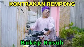 BUKEP RUSUH || KONTRAKAN REMPONG EPISODE 850