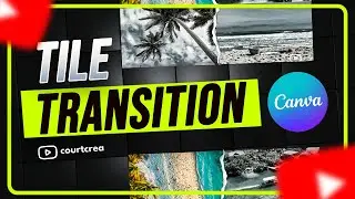 Engaging Motion Tile Video Transitions in Canva