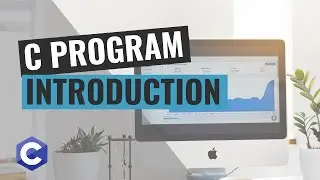 Introduction (C Program)