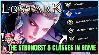 The Top 5 Best Strongest Classes in Lost Ark - Overpowered in PvP PvE & Leveling - Guide - Lost Ark!