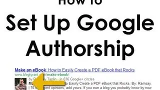 How to Set Up Google Authorship (Get Your Photo in Google Results)