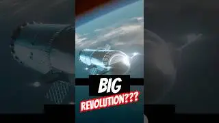 SpaceX's Starship A Revolution? Why?