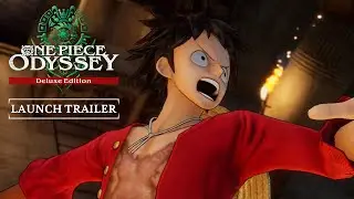 ONE PIECE ODYSSEY — Nintendo Switch Launch Trailer