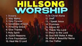 Hillsong Worship | Christian Music Playlist 2024 | Praise and Worship Songs | Gospel Hits