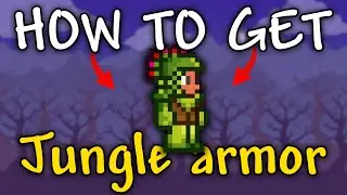 How to Get Jungle Armor in Terraria 1.4.4.9 | Jungle Armor Terraria