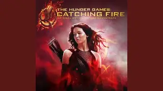 Silhouettes (From “The Hunger Games: Catching Fire” Soundtrack)