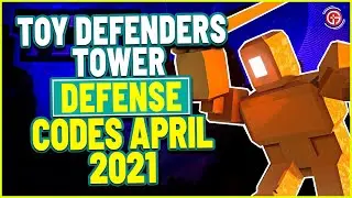 TOY DEFENDERS TOWER DEFENSE ALL NEW WORKING CODES APRIL 2021 | ROBLOX SECRET CODES 2021.