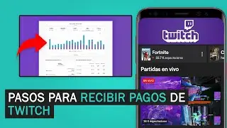 TWITCH: CUANTO SE GANA EN TWITCH Y COMO FUNCIONAN LOS PAGOS