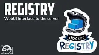 Docker Registry Tutorial - Docker registry - Setup WebUI to a private docker registry server