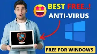 Best Free Antivirus For Windows | 🚫No Need to Purchase  !