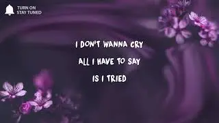 Dara - Don't Wanna Cry (Lyrics)