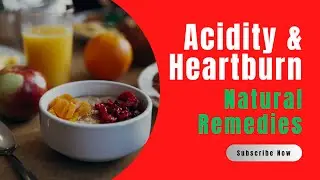 Best Tips To Overcome Acidity Problem | Acidity Home Remedies