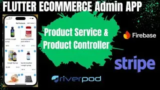 flutter  ecommerce admin app with firebase ,stripe & riverpod - product service and controller