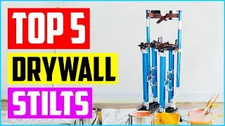 TOP 5 BEST DRYWALL STILTS IN 2021 REVIEWS