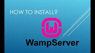 How to install WAMP Server on Windows?