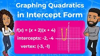 Graphing Quadratics in Intercept Form | Graphing Quadratic Equations | Partners in Prime