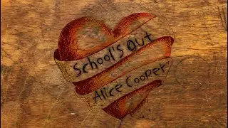 Alice Cooper - "School's Out" (Lyric Video)