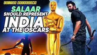 HINDI AUDIENCES want SALAAR to represent INDIA at the OSCARS