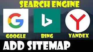 How to Add Sitemap on Google, Bing, and Yandex ?