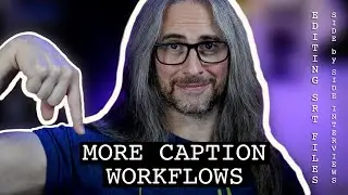 CAPTIONS in Premiere Pro CC (Part 2) - Advanced Workflows, Tips & Tricks