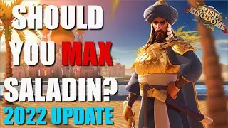 Should you 5551 or max SKILL Saladin in 2022? including his best pairings and talents in RoK