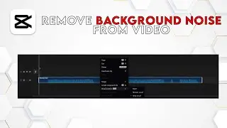 How to remove Background noise in video CapCut PC