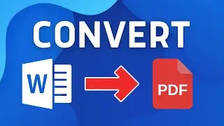 How to Convert Word to PDF in Laptop - Full Guide