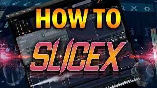 CÓMO SAMPLEAR CON SLICEX