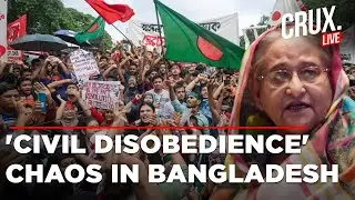 Hasina Must Resign! Bangladesh Students Start Civil Disobedience Amid Awami League Counter Protest