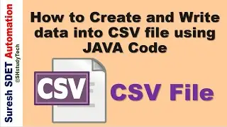 How to Create and Write data into CSV file using JAVA Code