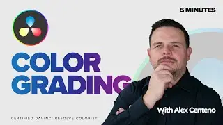 5 Awesome Color Grading Tips in 5 minutes • Davinci Resolve • With AlexTheCreative