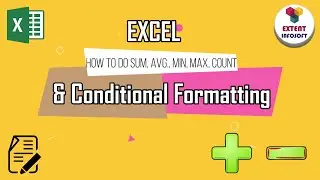 EXCEL: How to do SUM, MAX, MIN, AVERAGE, COUNT and Conditional Formatting