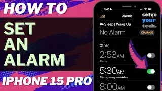 How to Set Alarm on iPhone 15 Pro