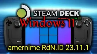 Steam Deck LCD - Windows11 AMD-ID 23.11.1 Driver Step by Step Install Guide | Steam Deck Handheld PC