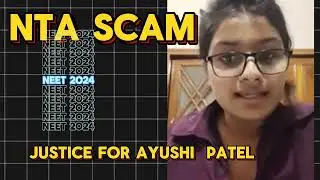NEET SCAM 2024 Ayushi Patel omr sit ke bare me ky boli exam centre pe hua re exams