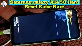 How to Hard Reset Samsung Galaxy A14 5G || Samsung Galaxy A14 Screen Lock Kaise Tode