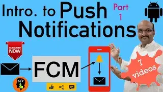 Android Notifications - Part 8, Introduction to Push Notifications