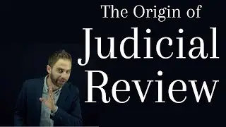 Marbury v Madison - the most important case in US Supreme Court history