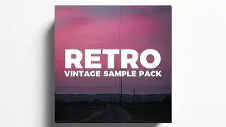 FREE VINTAGE 90s SAMPLE PACK - "RETRO"