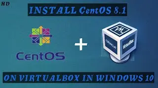 How to Install CentOS 8.1 on VirtualBox in Windows 10 ? || CentOS 8.1 Installation 2020 ||