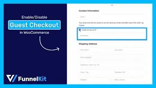 How to Enable/Disable Guest Checkout in WooCommerce