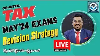 CA Inter Tax | Best Revision Strategy | By 2 Times All India Topper CA Vijender Aggarwal