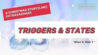 Triggers and States // [A Christmas Story(line) Extravaganza!]