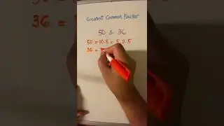 Example 4: Finding the Greatest Common Factor or GCF